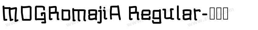 MOGRomajiA Regular字体转换